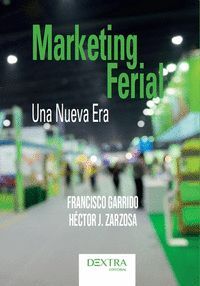 MARKETING FERIAL UNA NUEVA ERA