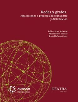 REDES Y GRAFOS:APLICACIONES PROCESOS TRANSPORTE Y DISTRIB