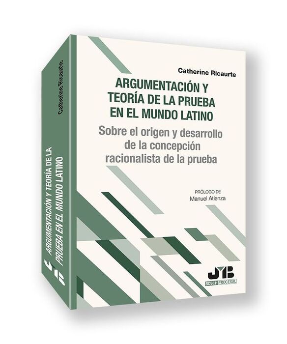 ARGUMENTACIÓN Y TEORÍA DE LA PRUEBA EN EL MUNDO LATINO