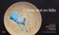 EL BOSC MAI NO FALLA