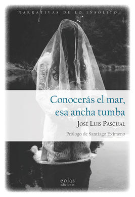 CONOCERAS EL MAR ESA ANCHA TUMBA