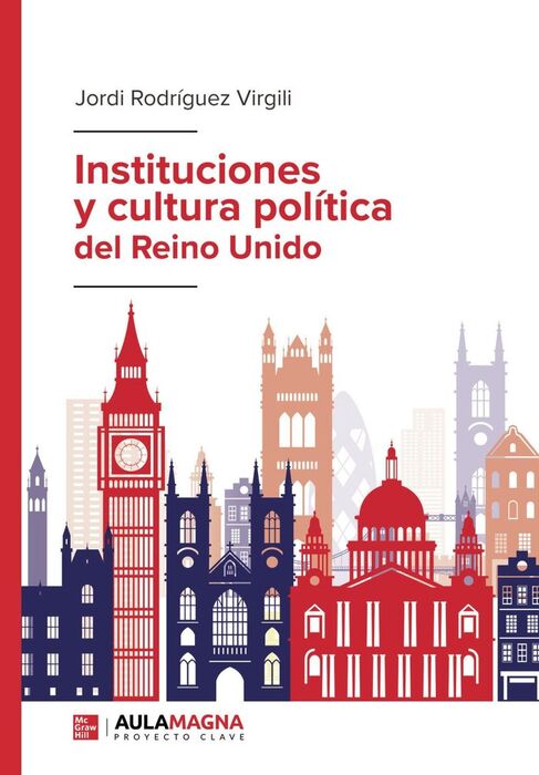 INSTITUCIONES Y CULTURA POLÍTICA DEL REINO UNIDO