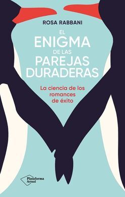 EL ENIGMA DE LAS PAREJAS DURADERAS