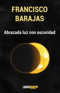 ABRAZADA LUZ CON OSCURIDAD