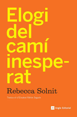 ELOGI DEL CAMI INESPERAT