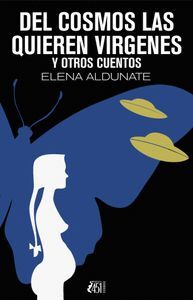 DEL COSMOS LAS QUIEREN VÍRGENES