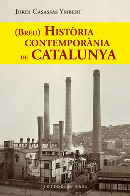 HISTORIA CONTEMPORÀNIA DE CATALUNYA