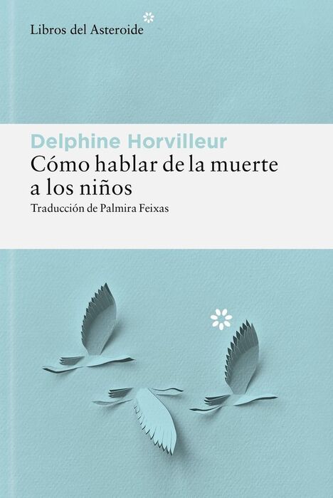 CÓMO HABLAR DE LA MUERTE A LOS NIÑOS