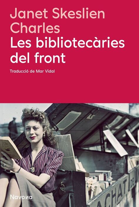 LES BIBLIOTECÀRIES DEL FRONT