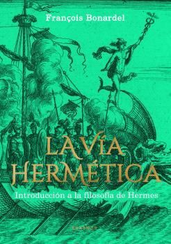 VÍA HERMÉTICA, LA