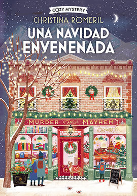 UNA NAVIDAD ENVENENADA (COZY MYSTERY)