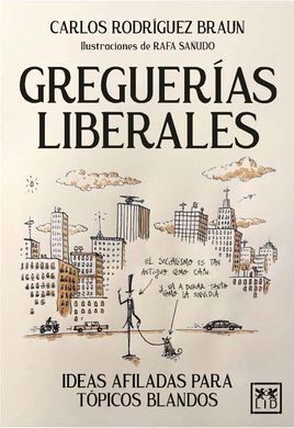 GREGUERÍAS LIBERALES