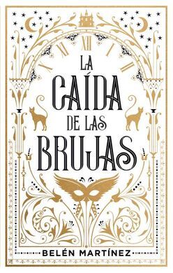 LA CAÍDA DE LAS BRUJAS