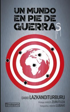 UN MUNDO EN PIE DE GUERRAS
