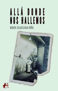 ALLÁ DONDE NOS HALLEMOS