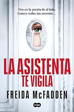 LA ASISTENTA TE VIGILA