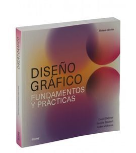 DISEÑO GRÁFICO. FUNDAMENTOS Y PRÁCTICAS (2025)