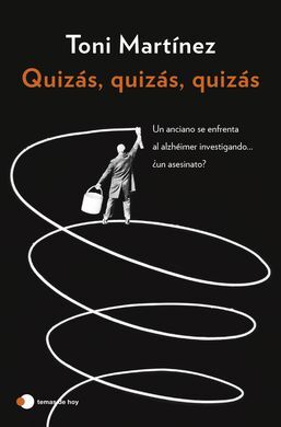 QUIZAS, QUIZAS, QUIZAS