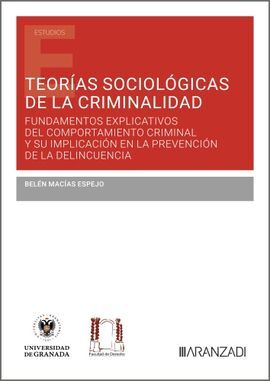 TEORÍAS SOCIOLÓGICAS DE LA CRIMINALIDAD