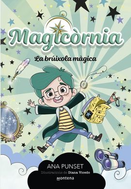 MAGICÒRNIA1. LA BRÚIXOLA MÀGICA