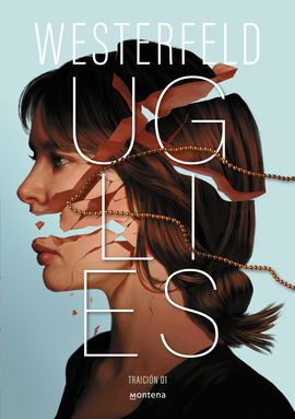 UGLIES . N.1 TRAICION