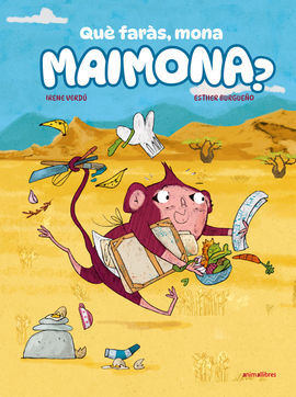 QUE FARÀS, MONA MAIMONA?