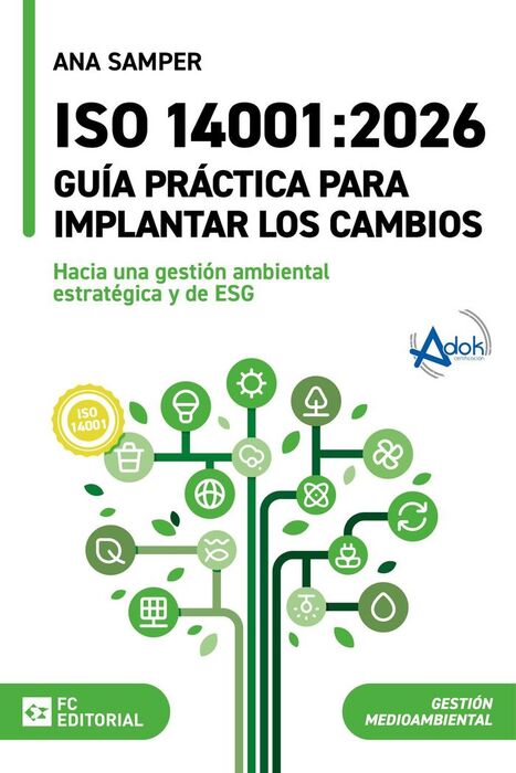 ISO 14001:2026. GUÍA PRÁCTICA PARA IMPLANTAR LOS CAMBIOS