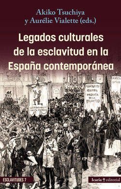 LEGADOS CULTURALES DE LA ESCLAVITUD EN LA ESPAÑA C