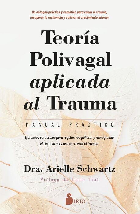 TEORÍA POLIVAGAL APLICADA AL TRAUMA. MANUAL PRÁCTICO