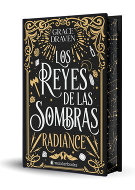 REYES DE LAS SOMBRAS. RADIANCE (CANTOS PINTADOS),
