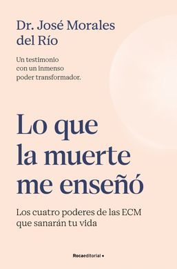 LO QUE LA MUERTE ME ENSEÑO