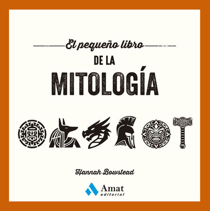 EL PEQUEÑO LIBRO DE LA MITOLOGIA