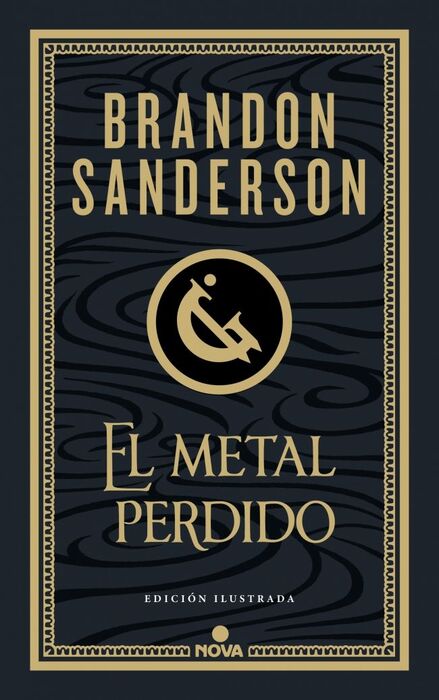 EL METAL PERDIDO (EDICIÓN ILUSTRADA) (WAX & WAYNE 4)