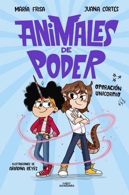 ANIMALES DE PODER 2 - OPERACION UNICORNI