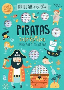 BRILLAR Y BRILLAR - PIRATAS INTRÉPIDOS