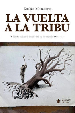 LA VUELTA A LA TRIBU