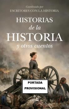 HISTORIAS DE LA HISTORIA Y OTROS CUENTOS