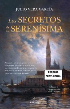 SECRETOS DE LA SERENÍSIMA, LOS