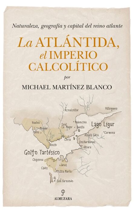 ATLÁNTIDA, EL IMPERIO CALCOLÍTICO, LA