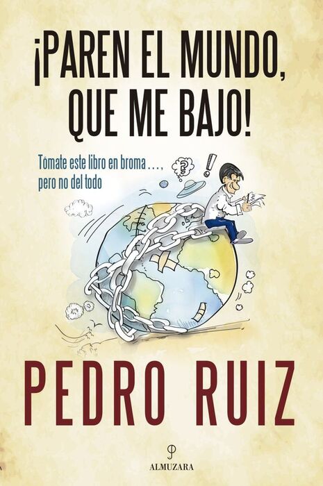 PAREN EL MUNDO, QUE ME BAJO!