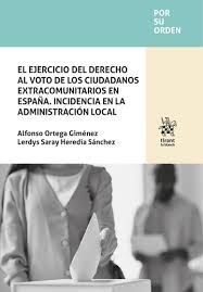 EL EJERCICIO DEL DERECHO AL VOTO DE LOS CIUDADANOS EXTRACOMUNITARIOS EN ESPAÑA.