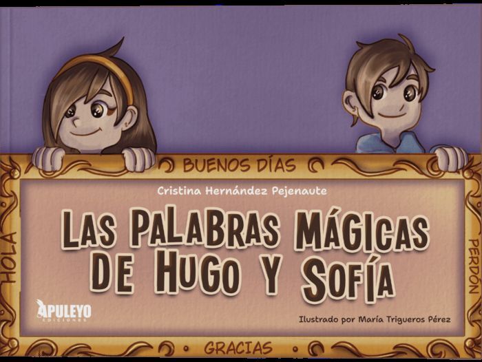 LAS PALABRAS MÁGICAS DE HUGO Y SOFÍA