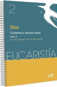 DIOS / CUARESMA Y SEMANA SANTA. CICLO A / 18 DE FE
