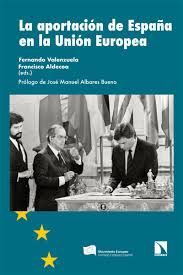 APORTACION DE ESPAÑA A LA UNION EUROPEA, LA