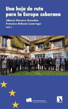 UNA HOJA DE RUTA PARA LA EUROPA SOBERANA