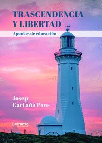 TRASCENDENCIA Y LIBERTAD