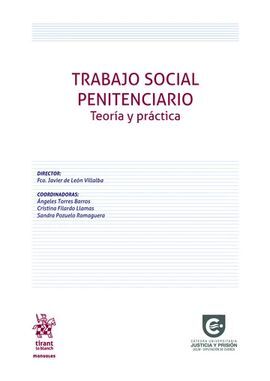 TRABAJO SOCIAL PENITENCIARIO. TEORÍA Y PRÁCTICA