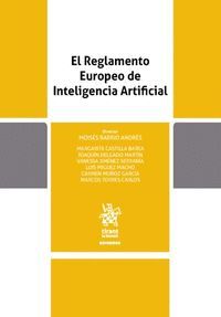 EL REGLAMENTO EUROPEO DE INTELIGENCIA ARTIFICIAL