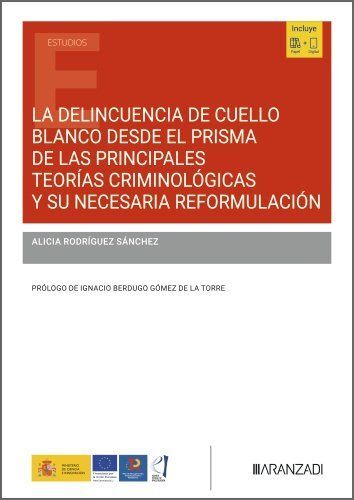 LA DELINCUENCIA DE CUELLO BLANCO DESDE EL PRISMA DE LAS PRINCIPALES TEORÍAS CRIM