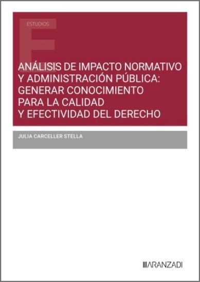 ANALISIS DEL IMPACTO NORMATIVO Y ADMINISTRACION PÚBLICA
